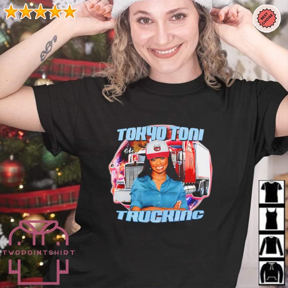 Awesome Tokyo Toni Trucking shirt