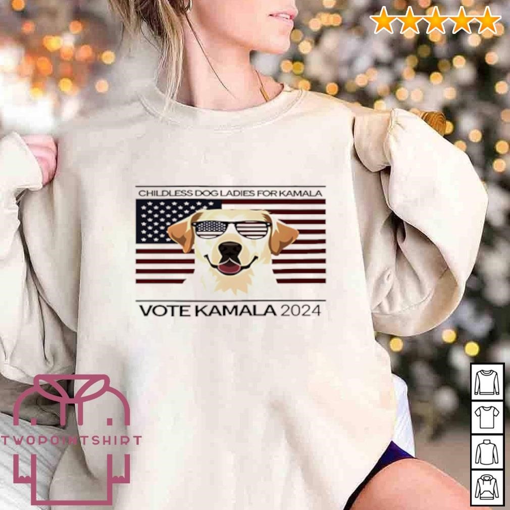 Best Childless dog ladies for Kamala vote Kamala 2024 shirt