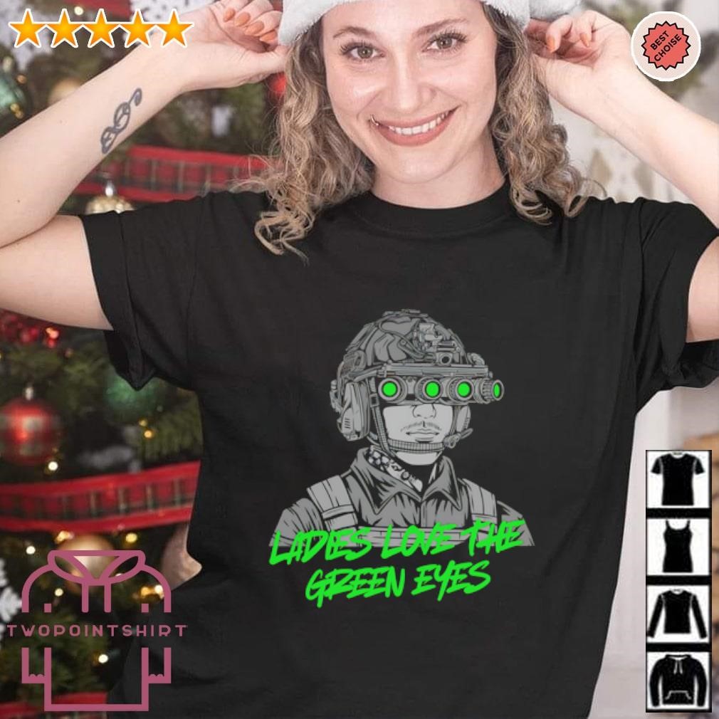 Official Ladies love the green eyes shirt