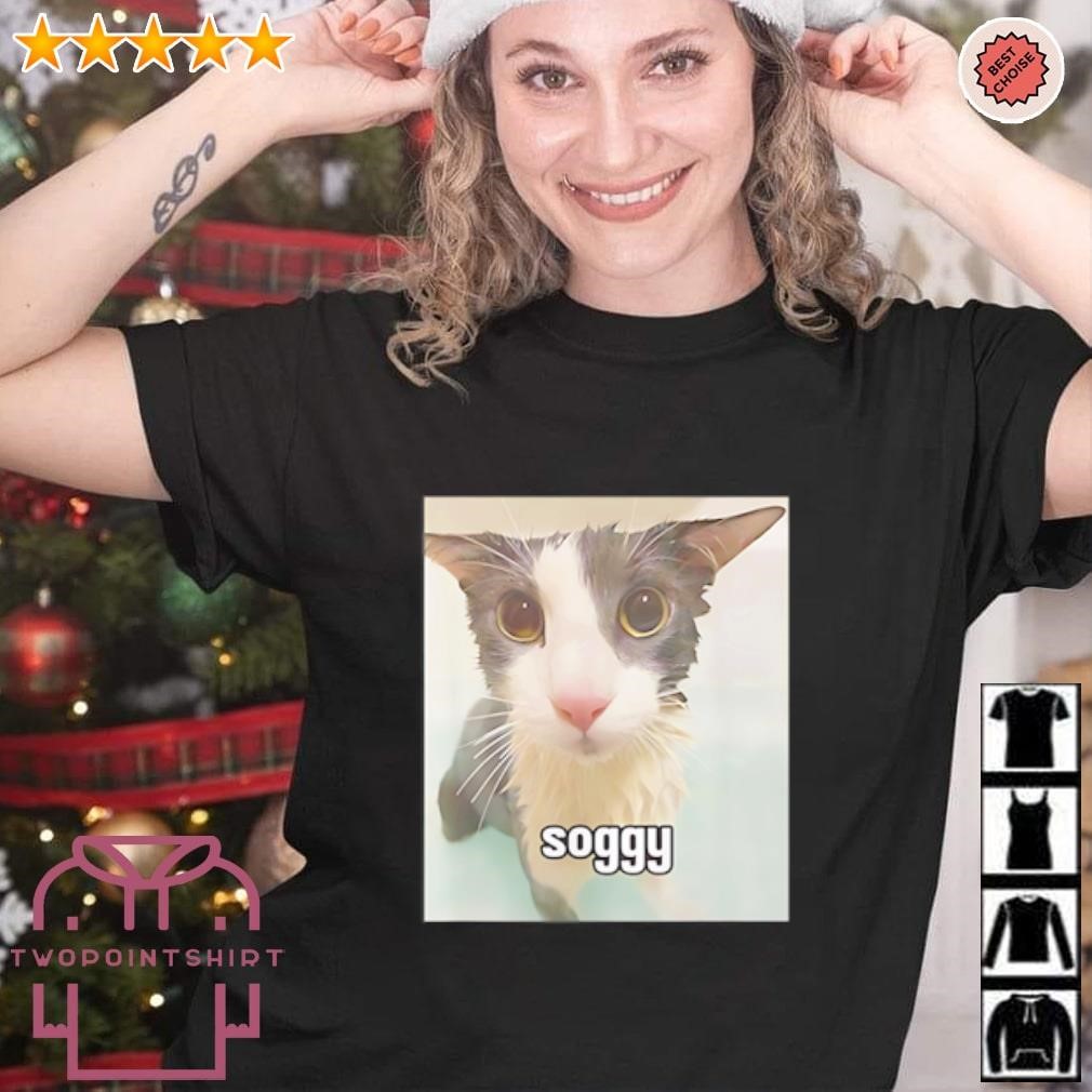 Official Silly Soggy Cat Meme shirt