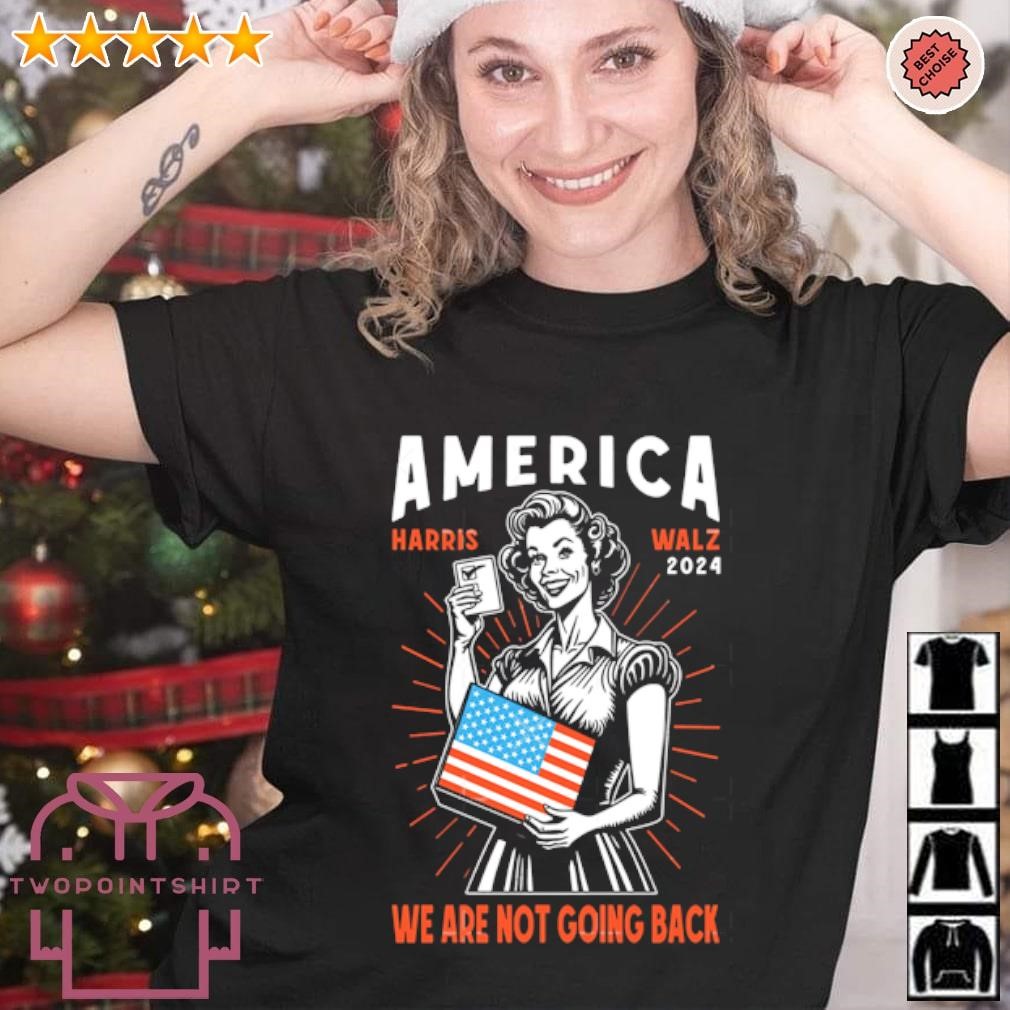 Top America Harris Walz we are not going back USA Flag shirt