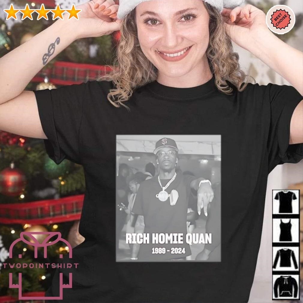 Awesome RIP Rich Homie Quan 1989 – 2024 shirt