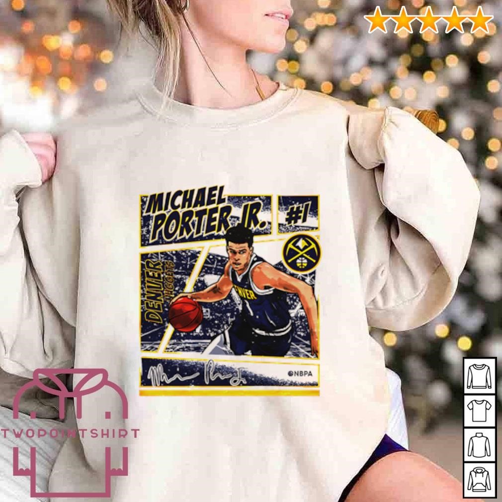 Best Michael Porter Jr. Denver Nuggets Comic shirt