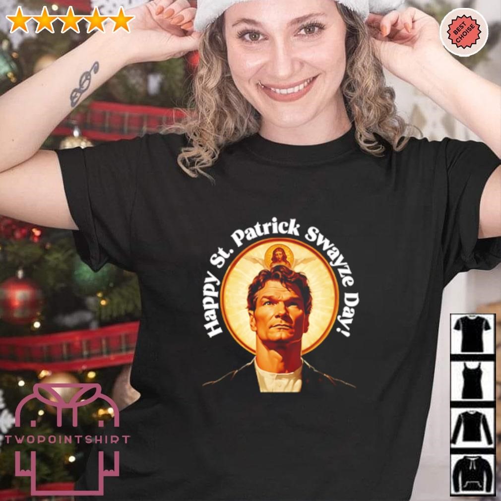 Official Happy St. Patrick Swayze Day shirt