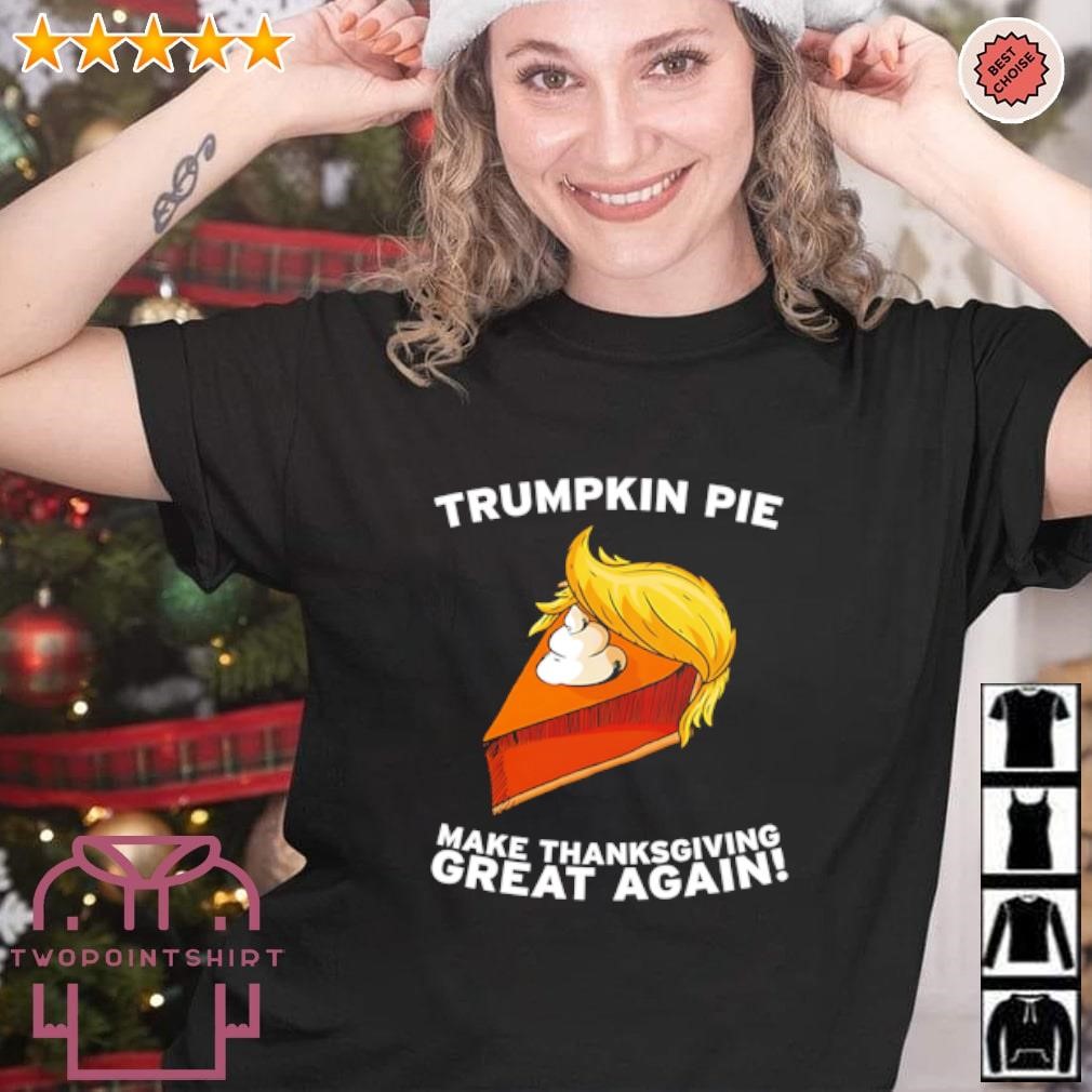 Official Trumpkin Pie make thanksgiving great again 2024 shirt