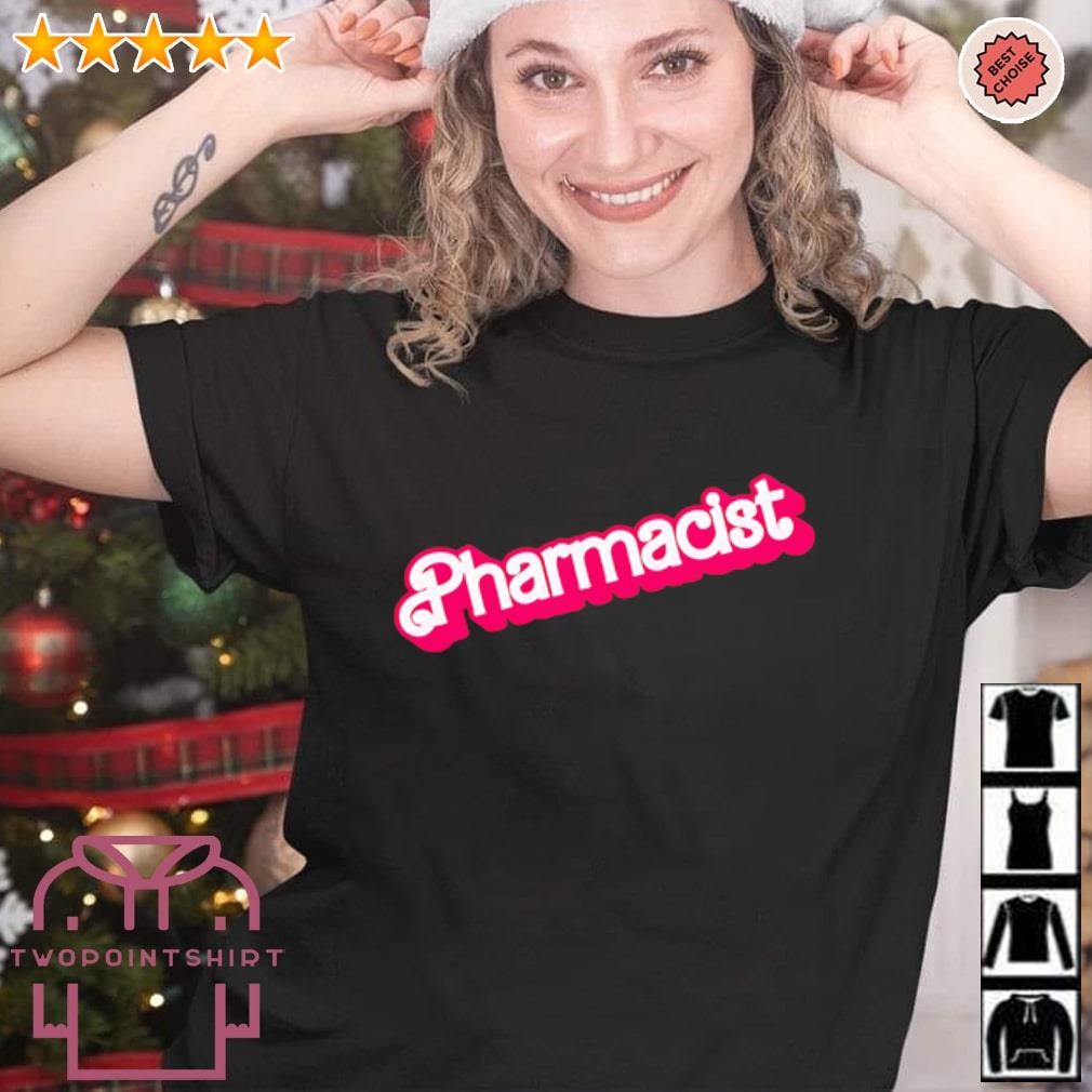 Premium Pharmacist Barbie shirt