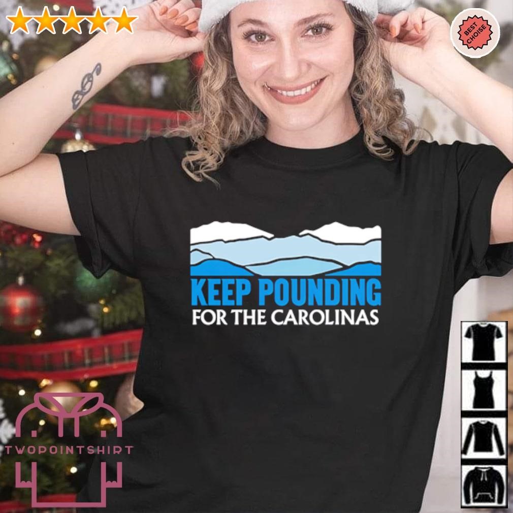 Top Charlotte keep pounding for the Carolinas shirt