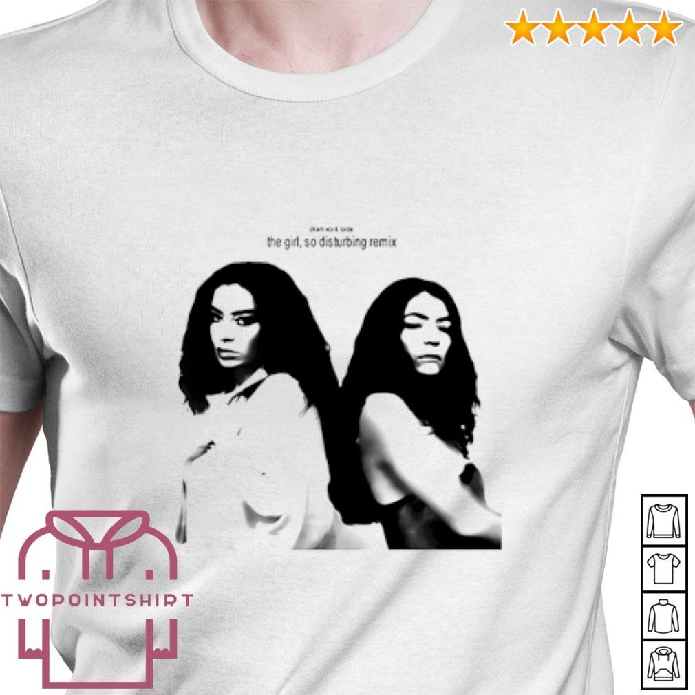 Original Charli Lorde The Girl So Disturbing Remix shirt