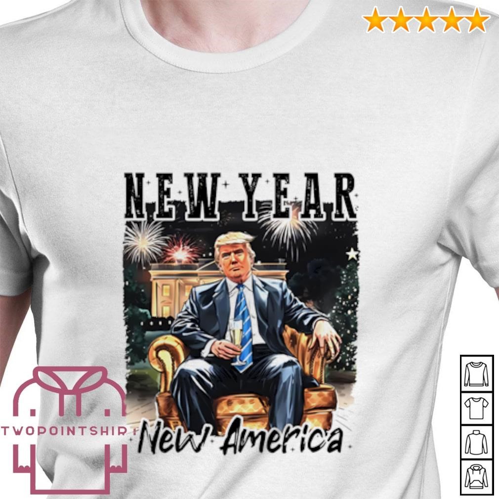 Original Donald Trump New Year New America shirt