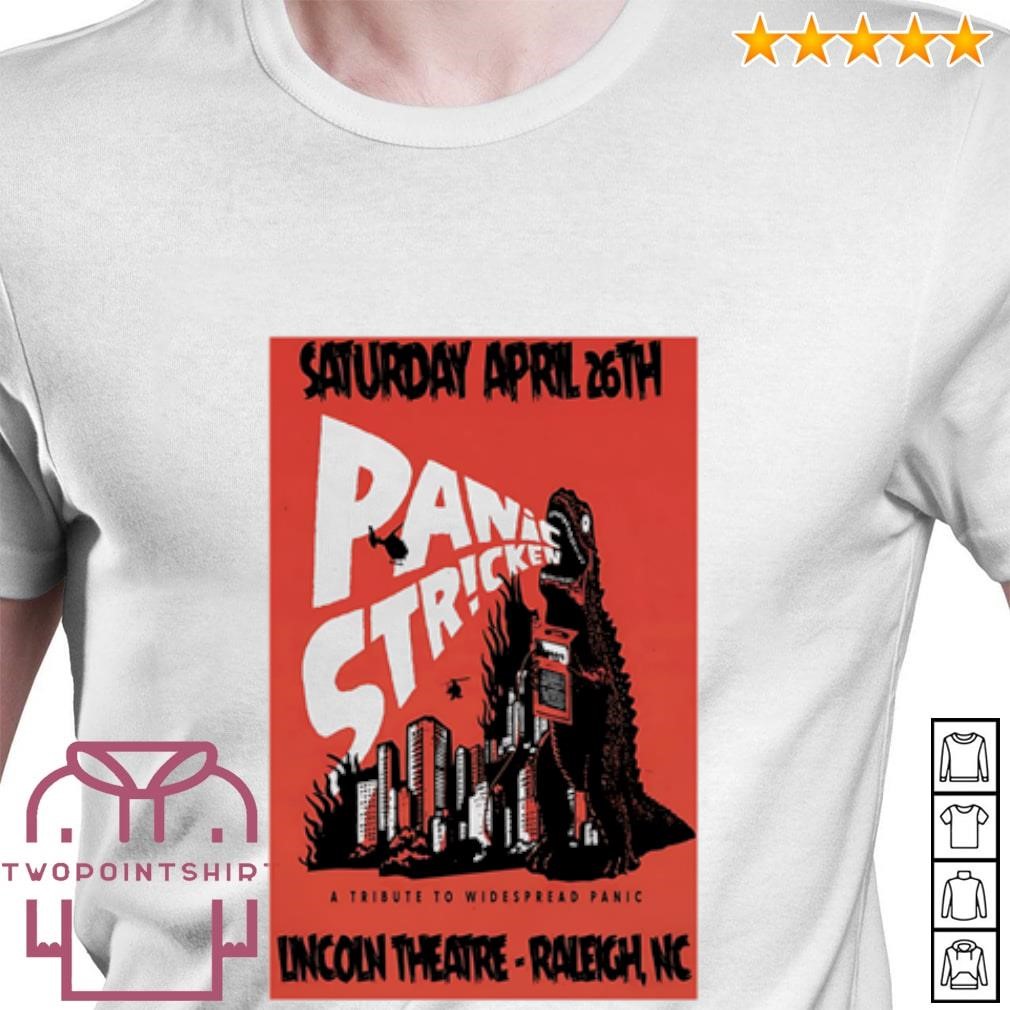 Original Saturday April 26th Panic Stricken Lincoln Theatre Lincoln Theatre Raleigh shirt